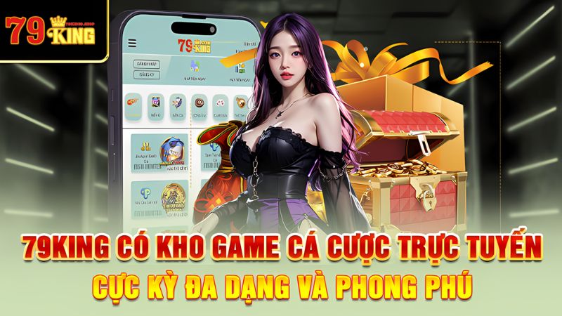 Kho Game 79King4 - Thế Giới Giải Trí Trò Chơi Đỉnh Cao